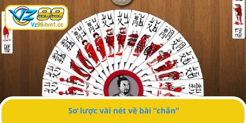 Sơ lược vài nét về bài “chắn”