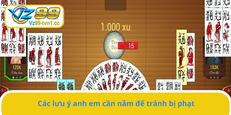 Các lưu ý anh em cần nắm để tránh bị phạt